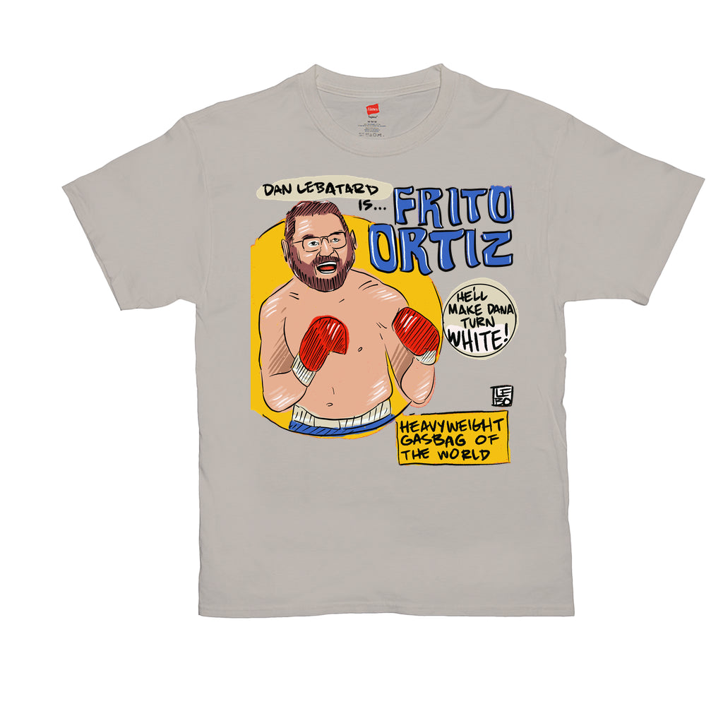 Dan LeBatard is Frito Ortiz - Fight Poster - Lebo Men's Short Sleeve T-Shirts
